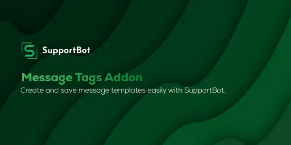 SupportBot Message Tags